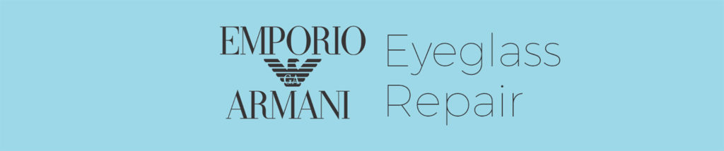 Emporio Armani Eyewear Repair