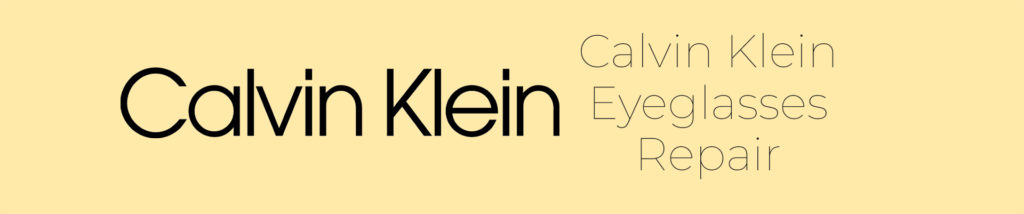 Calvin Klein Eyeglass Repair