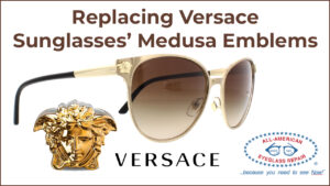 Replacing Versace Sunglasses Medusa Emblems