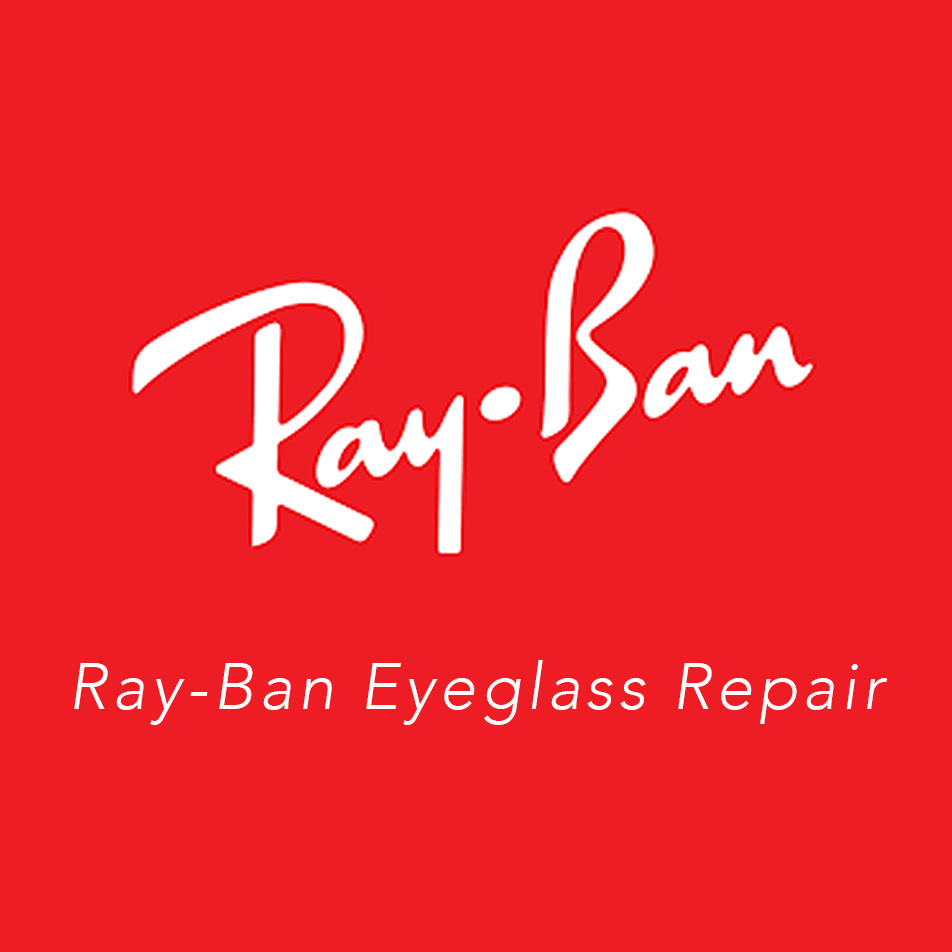 Ray-Ban-Repair-Service-Near-Me-Best Ray-Ban-Repair-Service-Near-Me-Best